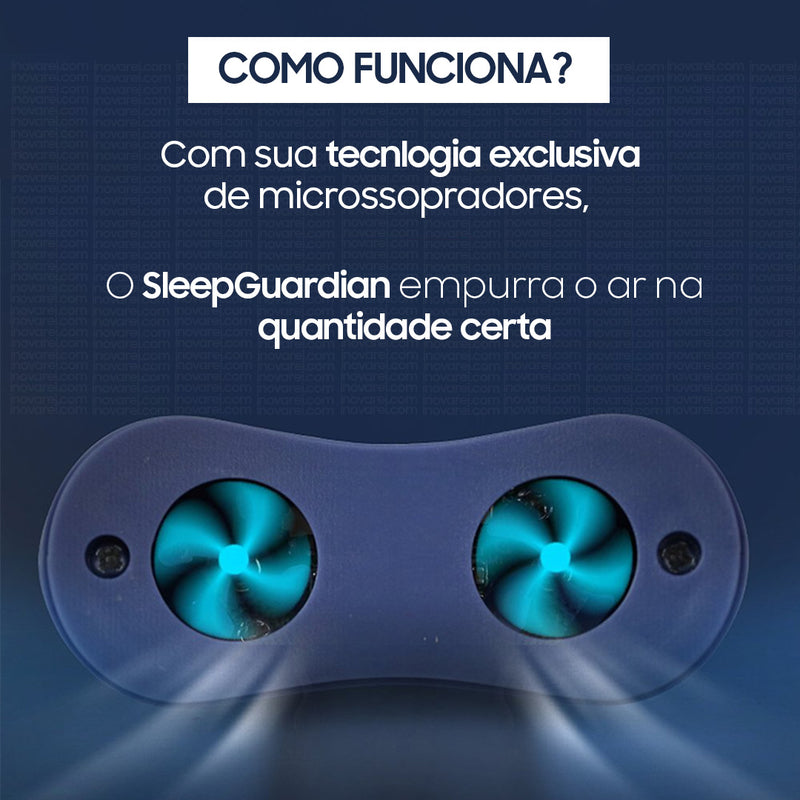 SLEEPGUARDIAN® - O PRIMEIRO DISPOSITIVO ELETRÔNICO MICRO-CPAP PRO® - SEM TUBO, SEM MÁSCARA E SEM FIOS